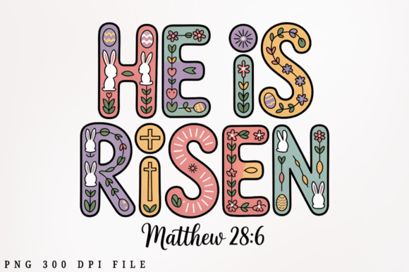 Christian He is Risen Easter Sublimation Illustrations