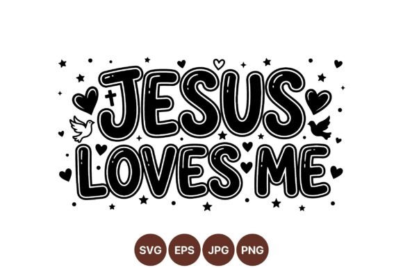 Jesus Loves Me Hand Lettering Illustrations