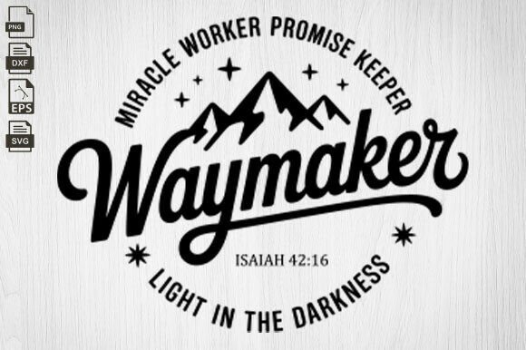 Waymaker SVG: Christian Miracle Worker for Crafts